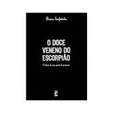 Livro: O Doce Veneno do Escorpião: O Diário de uma Garota...